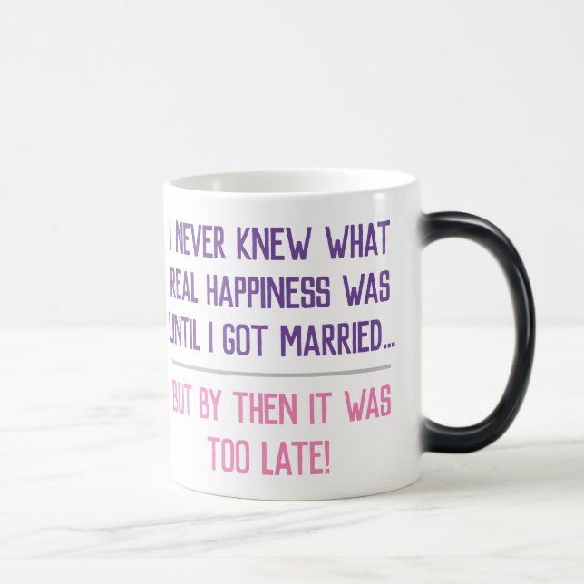Mug Magic Citation drôle de vie mariée (Droite)