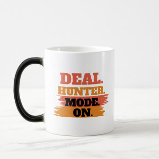 Mug Magic Deal Hunter Mode On – Funny Shopping Lover 