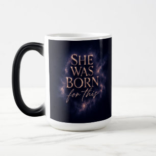Mug Magic Elle Est Née Pour Cela - Citation Dark Aesthetic