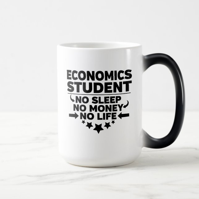Mug Magic Étudiant en économie, pas de sommeil, pas d'argent (Droite)