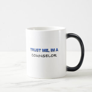 Mug Magic Faites-moi confiance je suis un conseiller
