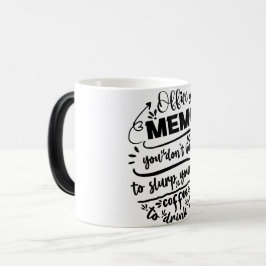 Mug Magic Funny Office Coffee Quotes Verwandlungstasse