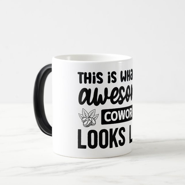 Mug Magic Funny Office Coffee Quotes Verwandlungstasse (Vorderseite Links)