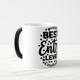 Mug Magic Funny Office Coffee Quotes Verwandlungstasse