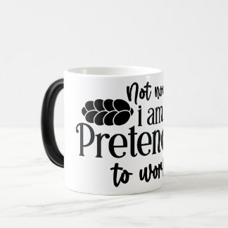 Mug Magic Funny Office Coffee Quotes Verwandlungstasse