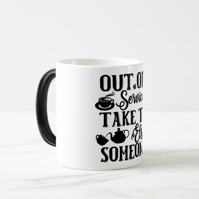 Mug Magic Funny Office Coffee Quotes Verwandlungstasse (Vorderseite Links)