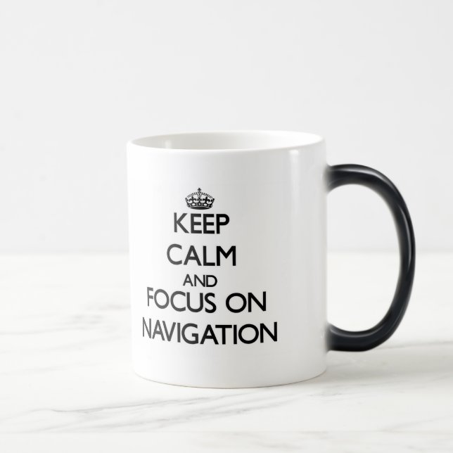 Mug Magic Gardez le calme et le foyer sur la navigation (Droite)