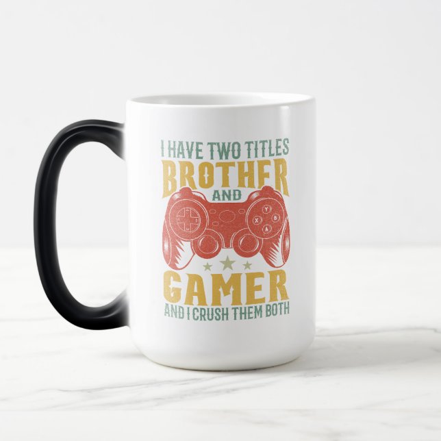 Mug Magic J'Ai Deux Titres Frère Et Gamer, Amusant Gamer (Gauche)