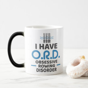 Mug Magic J'ai le désordre obsédant d'aviron d'ORD - rameurs