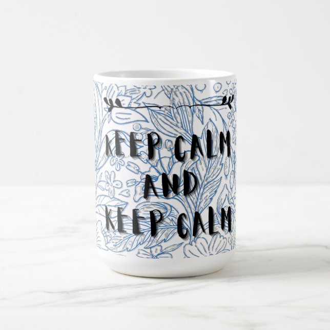 Mug Magic Keep calm and keep calm (Centre)