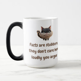 Mug Magic Les faits sont têtus ; ils ne se soucient pas de l