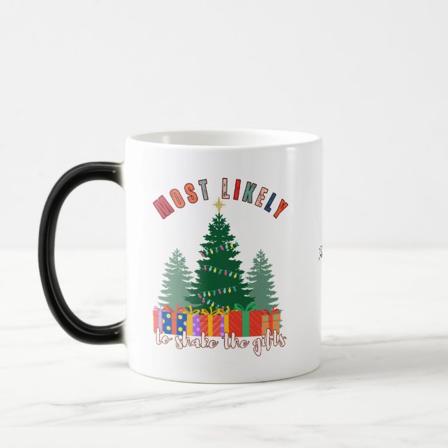 Mug Magic Les plus susceptibles de secouer les cadeaux (Gauche)