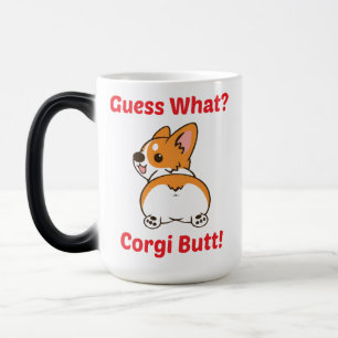 Mug Magic Marrant Moulin De Corgi, Devinez Quoi ? Corgi Butt