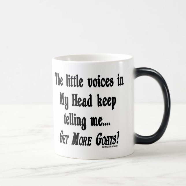 Mug Magic Obtenir plus de chèvres amusantes chèvre (Droite)