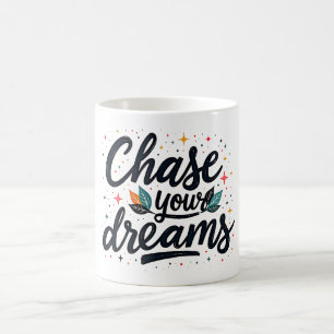 Mug Magic Poursuivez vos rêves
