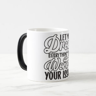 Mug Magic Sarcastic Coffee Quotes