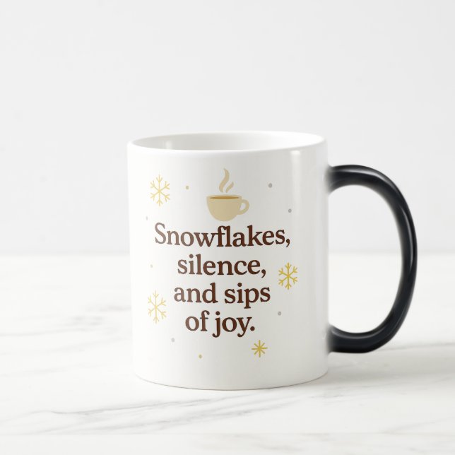 Mug Magic Snowflakes, Silence, and Sips of Joy | Cozy Winter (Droite)