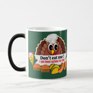 Mug Magic Turquie idées de manger d'autres aliments, mais pa