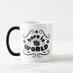 Mug Magic Voici le monde