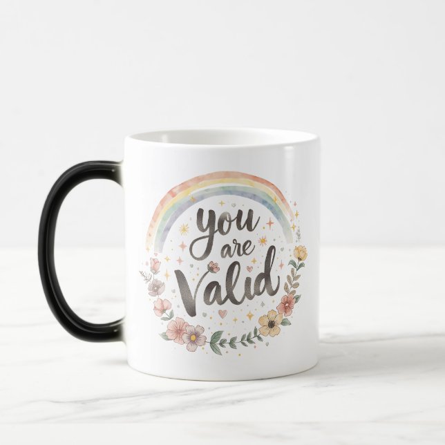Mug Magic Vous Êtes Valable Citation Arc En Ciel - LGBTQ+ Mu (Gauche)