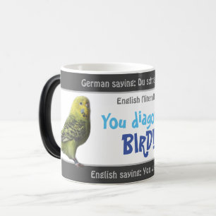Mug Magic Vous oiseau diagonal - stupide traduit allemand!