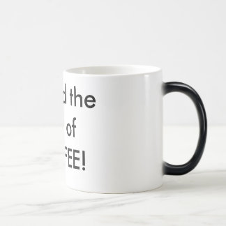 Mug Magic Voyez la fureur du CAFÉ !