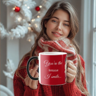 Mug Magic You're the Reason I Smile Romantic Fun Quote Photo