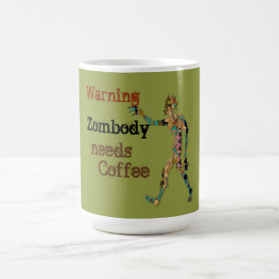 Mug Magic Zombie a besoin de café