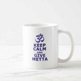 Mug Maintenez calme et donnez Metta