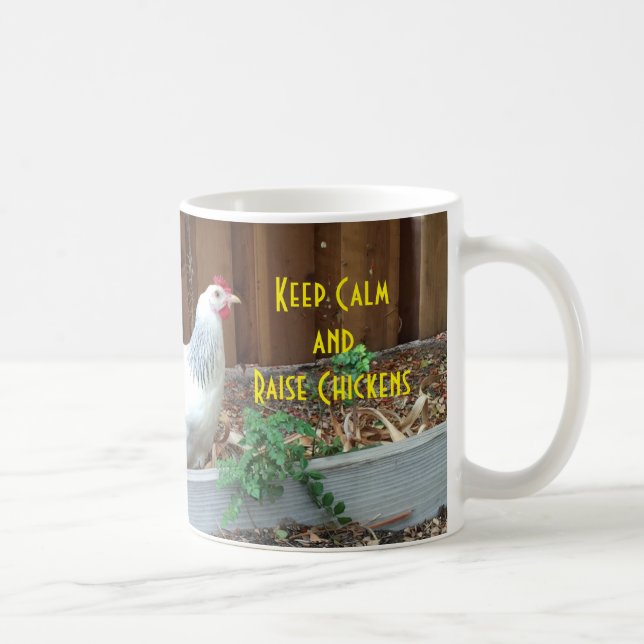 Mug Maintenez les poulets calmes et d'augmenter (Droite)