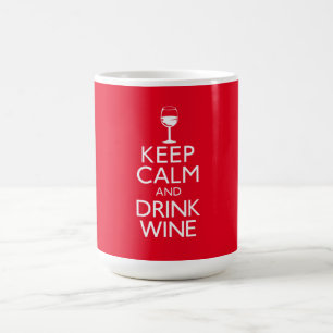 Mug Maintenez vin calme et de boissons