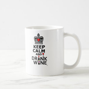 Mug Maintenez vin calme et de boissons