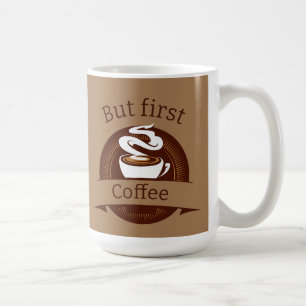 Mug Mais Premier Citation De Café Fun Caffeine Addict