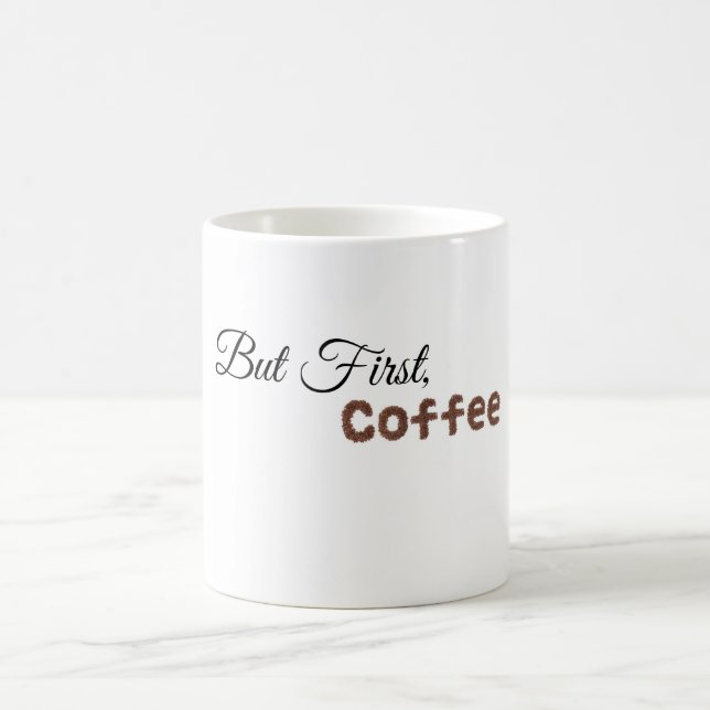 Mug "Mais tout d'abord, le café"Mug - Parfait pour les (Centre)