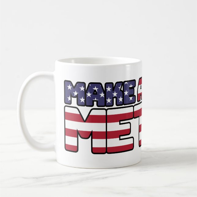 Mug Make America Metric - US Flag Metric System Scienc (Gauche)
