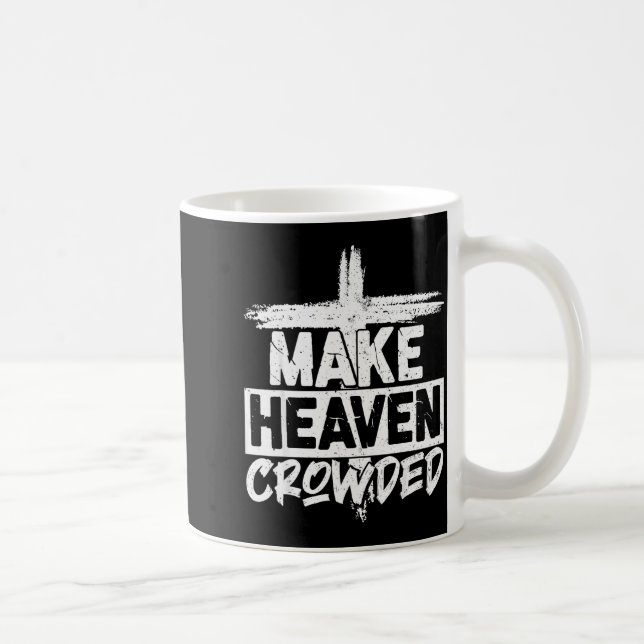 Mug Make Heaven Crowded Cross - Minimalist Christian R (Droite)