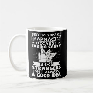 Mug Maladie infectieuse Pharmacien Bonbon des étranger