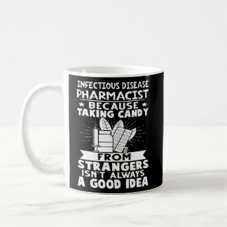 Mug Maladie infectieuse Pharmacien Bonbon des étranger