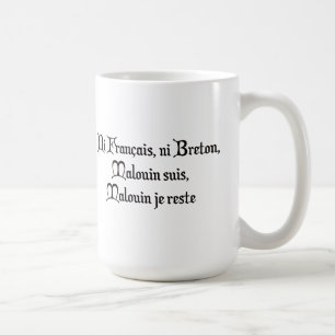 Mug Malouin de BREIZH LA BRETAGNE GRANDE-BRETAGNE