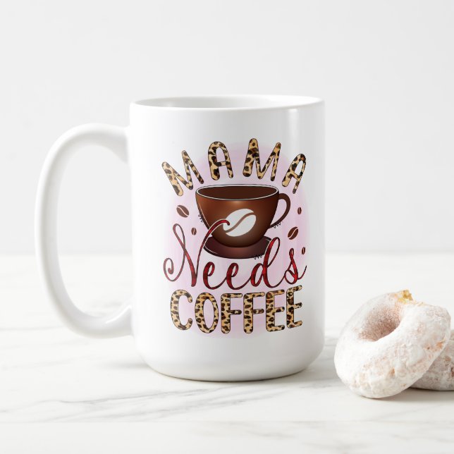 Mug Mama a besoin de café (Avec donut)