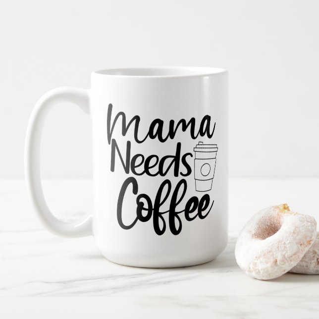 Mug Mama a besoin de café (Avec donut)