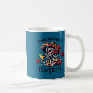 Mug Mamacita a besoin d'un squelette ivre de margarita
