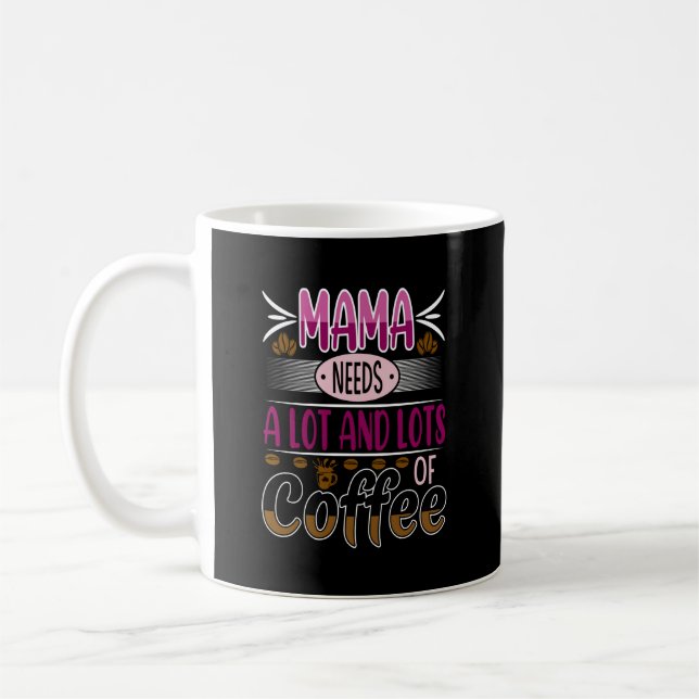 Mug Maman a besoin de beaucoup de café, de café rose (Gauche)