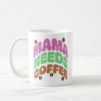 Mug maman a besoin de café