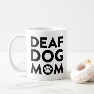 Mug Maman de chien sourd