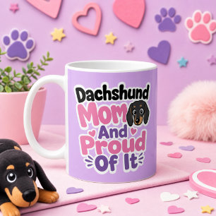 Mug Maman de teckel et fière de l'être
