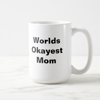 Mug Maman d'Okayest des mondes