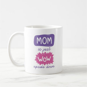 Mug Maman Est Juste Wow À L'Étranger