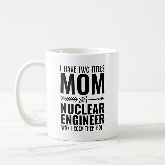 Mug Maman Et Ingénieur Nucléaire Ingénieur Drôle (Gauche)