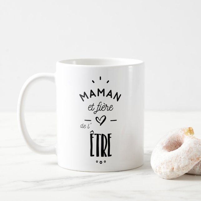 Mug Maman fière de l'être (Avec donut)